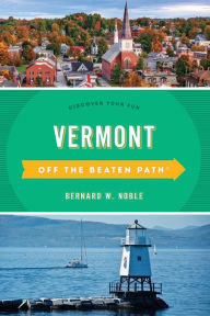 Title: Vermont Off the Beaten Path®: Discover Your Fun, Author: Barbara Rogers