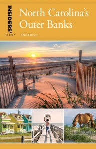 Title: Insiders' Guide® to North Carolina's Outer Banks, Author: Kip Tabb