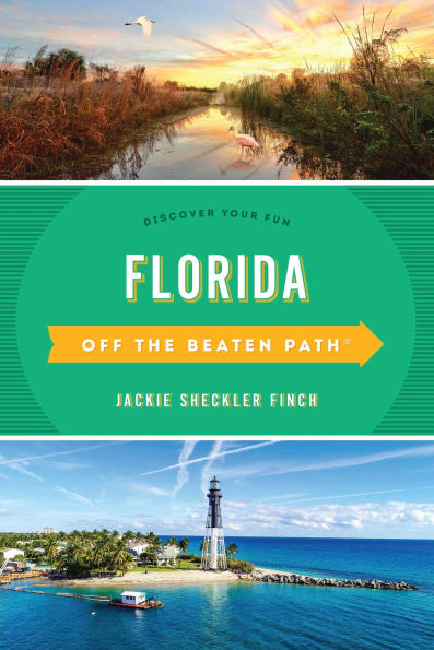 Florida Off the Beaten Path®: Discover Your Fun
