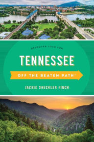 Title: Tennessee Off the Beaten Path®: Discover Your Fun, Author: Jackie Sheckler Finch