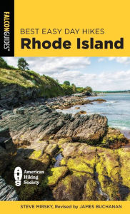 Title: Best Easy Day Hikes Rhode Island, Author: Steve Mirsky