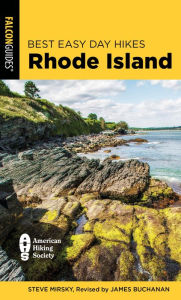 Title: Best Easy Day Hikes Rhode Island, Author: Steve Mirsky