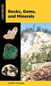 Title: Rocks, Gems, and Minerals, Author: Garret Romaine