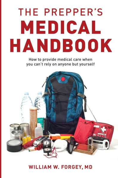 The Prepper's Medical Handbook
