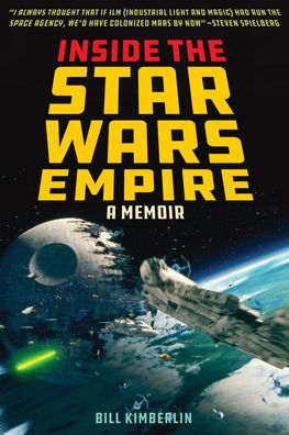 Inside the Star Wars Empire: A Memoir