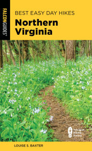 Title: Best Easy Day Hikes Northern Virginia, Author: Louise S. Baxter