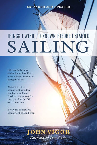 Things I Wish I'd Known Before Started Sailing, Expanded and Updated