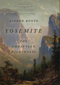 Title: Yosemite: The Embattled Wilderness, Author: Alfred Runte