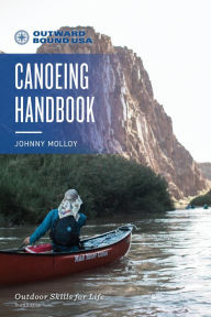 Title: Outward Bound Canoeing Handbook, Author: Johnny Molloy
