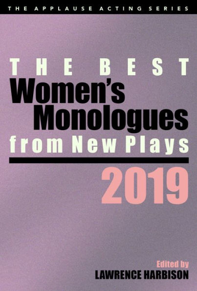 The Best Women's Monologues from New Plays, 2019