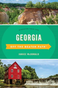 Title: Georgia Off the Beaten Path®: Discover Your Fun, Author: Janice McDonald