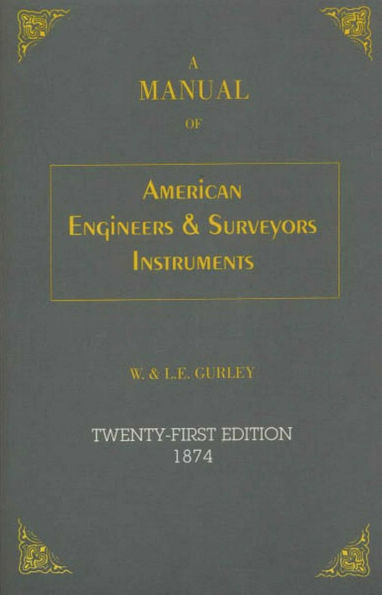 Manual of American Engineer's and Surveyor's Instruments