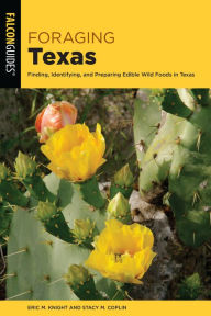 Ebook forouzan free download Foraging Texas: Finding, Identifying, and Preparing Edible Wild Foods in Texas RTF DJVU