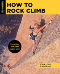 Title: How to Rock Climb, Author: John Long