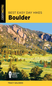 Title: Best Easy Day Hikes Boulder, Author: Tracy Salcedo