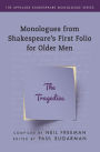 Monologues from Shakespeare's First Folio for Older Men: The Tragedies