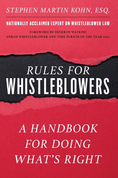 Rules for Whistleblowers: A Handbook for Doing What's Right