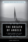 The Breath of Angels: A True Story of Life and Death at Sea