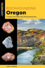 Rockhounding Oregon: A Guide to the State's Best Rockhounding Sites