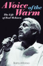 A Voice of the Warm: The Life of Rod McKuen