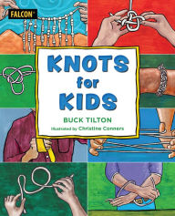 Title: Knots for Kids, Author: Buck Tilton