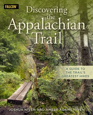 Discovering the Appalachian Trail: A Guide to Trail's Greatest Hikes