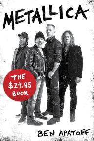 Free pdf textbooks download Metallica: The $24.95 Book 9781493061341 by  MOBI