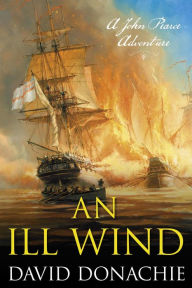 Title: An Ill Wind: A John Pearce Adventure, Author: David Donachie