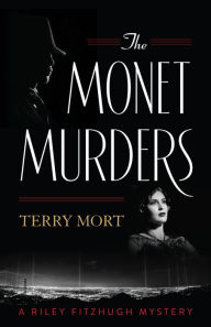 Title: The Monet Murders, Author: Terry Mort