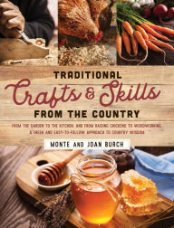 Title: Traditional Crafts and Skills from the Country, Author: Monte Burch