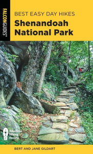 Title: Best Easy Day Hikes Shenandoah National Park, Author: Robert C. Gildart