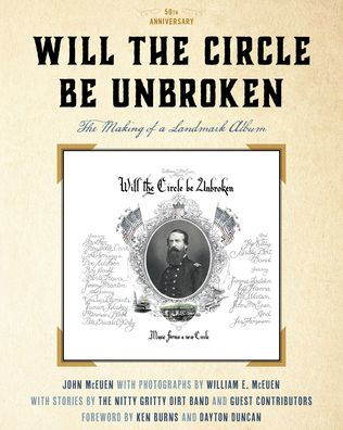 Will the Circle Be Unbroken: The Making of a Landmark Album, 50th Anniversary