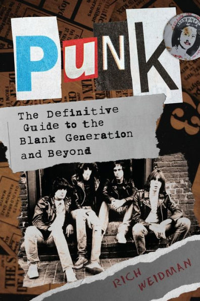 Punk: the Definitive Guide to Blank Generation and Beyond