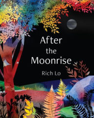 Title: After the Moonrise, Author: Richard Lo