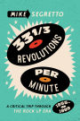 33 1/3 Revolutions Per Minute: A Critical Trip Through the Rock LP Era, 1955-1999