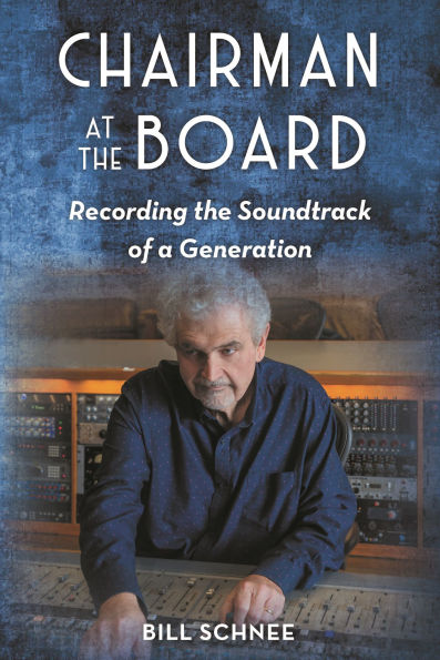 Chairman at the Board: Recording Soundtrack of a Generation