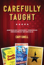 Carefully Taught: American History through Broadway Musicals