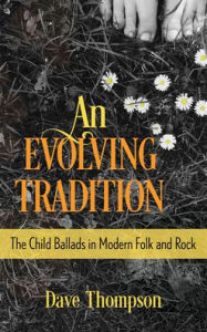 Free audiobooks for mp3 players to download An Evolving Tradition: The Child Ballads in Modern Folk and Rock Music 9781493068067 in English