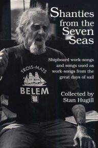 Free spanish ebook download Shanties from the Seven Seas by Stan Hugill