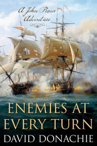 Download books from google books online Enemies at Every Turn: A John Pearce Adventure 9781493068937 English version by David Donachie, David Donachie iBook PDF CHM