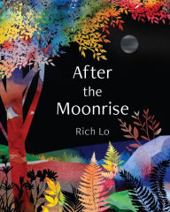 Title: After the Moonrise, Author: Richard Lo