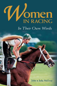 Title: Women in Racing: In Their Own Words, Author: John McEvoy