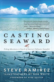 Free ebook or pdf download Casting Seaward: Fishing Adventures in Search of America's Saltwater Gamefish