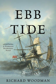 Title: Ebb Tide: A Nathaniel Drinkwater Novel, Author: Richard Woodman