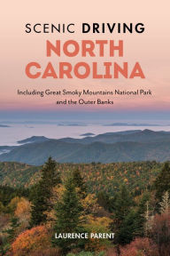 Download french books pdf Scenic Driving North Carolina: Including Great Smoky Mountains National Park and the Outer Banks by Laurence Parent