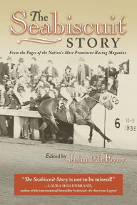 Title: The Seabiscuit Story: From the Pages of the Nation's Most Prominent Racing Magazine, Author: John McEvoy