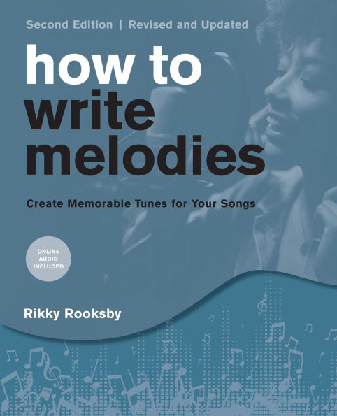 How to Write Melodies