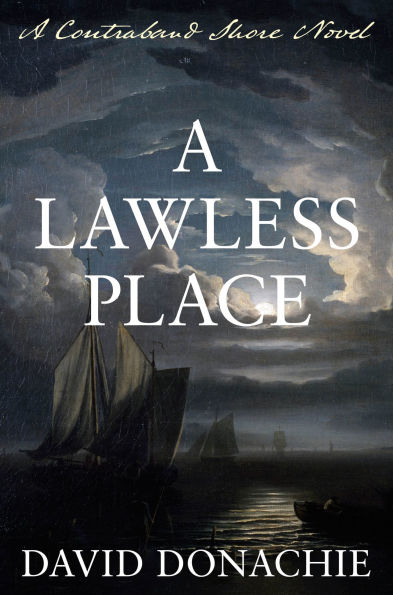 A Lawless Place: Contraband Shore Novel
