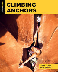 Title: Climbing Anchors, Author: John Long