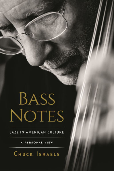 Bass Notes: Jazz American Culture: A Personal View